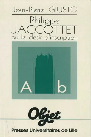 Philippe Jaccottet ou le désir d'inscription