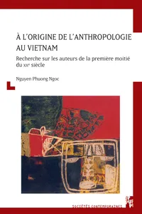 À l'origine de l'anthropologie au Vietnam_cover