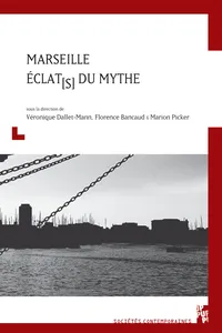 Marseille. Écla du mythe_cover