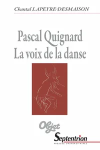 Pascal Quignard. La voix de la danse_cover