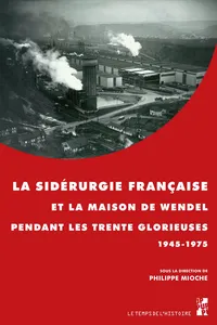 La sidérurgie française et la maison de Wendel pendant les Trente Glorieuses_cover