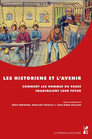 Les historiens et l'avenir