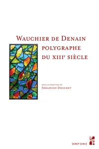 Wauchier de Denain, polygraphe du XIIIe siècle_cover