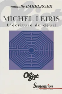 Michel Leiris. L'écriture du deuil_cover