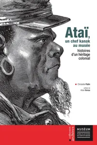 Ataï, un chef kanak au musée_cover