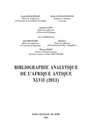 Bibliographie analytique de l'Afrique antique XLVII (2013)