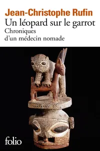 Un léopard sur le garrot. Chroniques d'un médecin nomade_cover