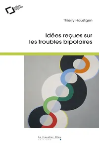 IDEES RECUES SUR LES TROUBLES BIPOLAIRES -BP_cover