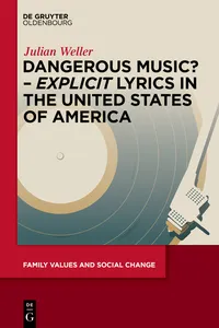 Dangerous Music? – 'Explicit' Lyrics in the United States of America_cover