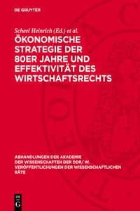 Ökonomische Strategie der 80er Jahre und Effektivität des Wirtschaftsrechts_cover