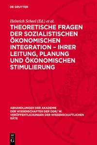 Theoretische Fragen der sozialistischen ökonomischen Integration – ihrer Leitung, Planung und ökonomischen Stimulierung_cover