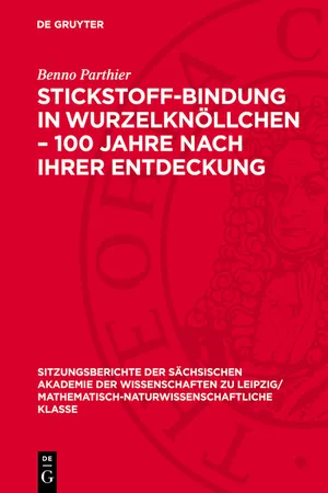 Stickstoff-Bindung in Wurzelknöllchen – 100 Jahre nach ihrer Entdeckung