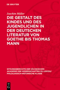 Die Gestalt des Kindes und des Jugendlichen in der deutschen Literatur von Goethe bis Thomas Mann_cover