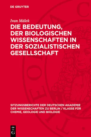 Die Bedeutung, der biologischen Wissenschaften in der sozialistischen Gesellschaft