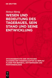 Wesen und Bedeutung des Tagebaues, sein Stand und seine Entwicklung_cover