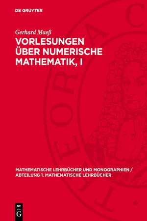 Vorlesungen über numerische Mathematik, I