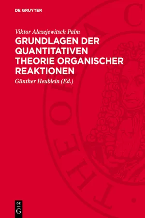 Grundlagen der quantitativen Theorie organischer Reaktionen