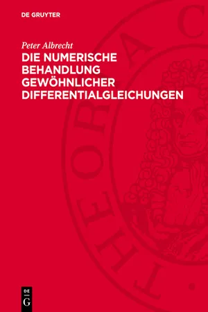 Die numerische Behandlung gewöhnlicher Differentialgleichungen