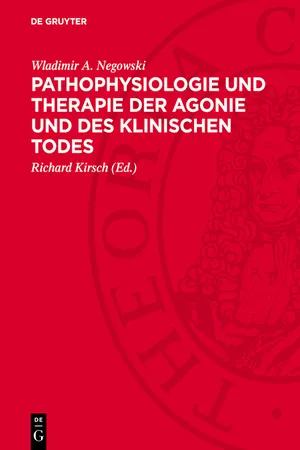 Pathophysiologie und Therapie der Agonie und des klinischen Todes