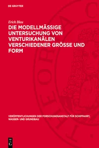 Die modellmäßige Untersuchung von Venturikanälen verschiedener Größe und Form_cover