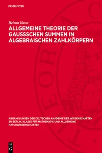 Allgemeine Theorie der Gaussschen Summen in algebraischen Zahlkörpern_cover