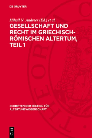 Gesellschaft und Recht im Griechisch-Römischen Altertum, Teil 1