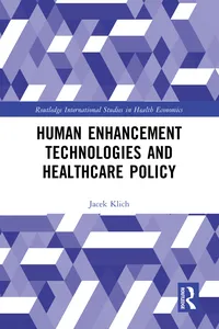 Human Enhancement Technologies and Healthcare Policy_cover