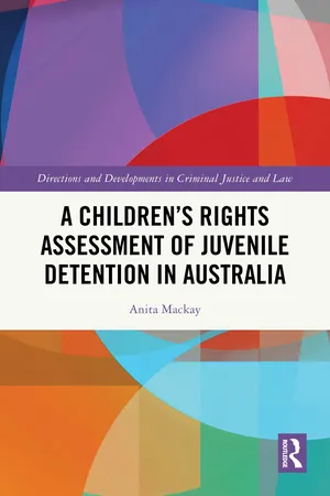 A Children's Rights Assessment of Juvenile Detention in Australia