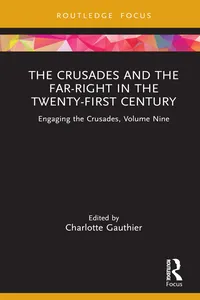 The Crusades and the Far-Right in the Twenty-First Century_cover