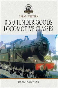 Great Western, 0-6-0 Tender Goods Locomotive Classes_cover