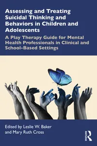 Assessing and Treating Suicidal Thinking and Behaviors in Children and Adolescents_cover