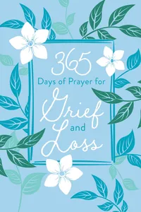 365 Days of Prayer for Grief and Loss_cover