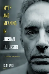 Myth and Meaning in Jordan Peterson_cover