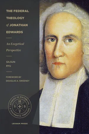 The Federal Theology of Jonathan Edwards (Studies in Historical and Systematic Theology)