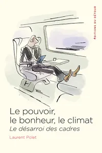 Le pouvoir, le bonheur, le climat_cover