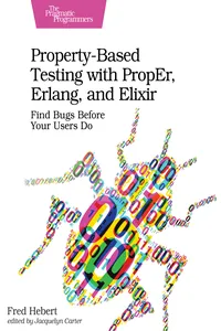 Property-Based Testing with PropEr, Erlang, and Elixir_cover