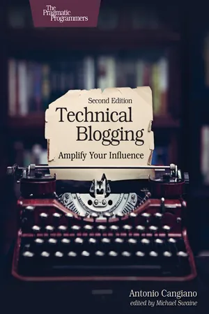 Technical Blogging, Second Edition