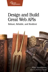 Design and Build Great Web APIs_cover