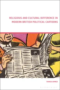 Religious and Cultural Difference in Modern British Political Cartoons_cover