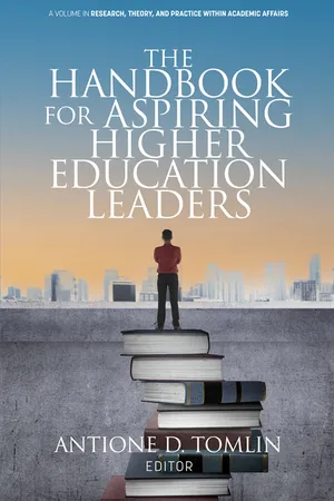 The Handbook for Aspiring Higher Education Leaders