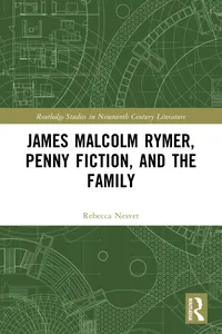 James Malcolm Rymer, Penny Fiction, and the Family_cover