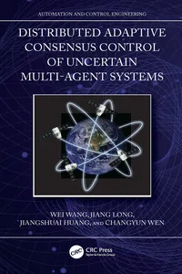 Distributed Adaptive Consensus Control of Uncertain Multi-Agent Systems_cover