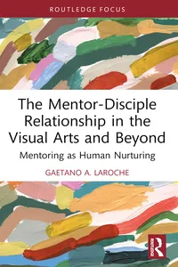 The Mentor-Disciple Relationship in the Visual Arts and Beyond_cover