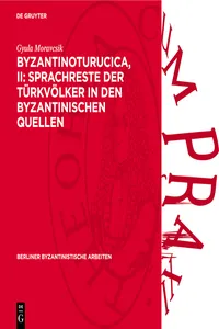 Byzantinoturucica, II: Sprachreste der Türkvölker in den Byzantinischen Quellen_cover