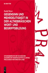 Gegensinn und Mehrdeutigkeit in der althebräischen Wort- und Begriffsbildung_cover