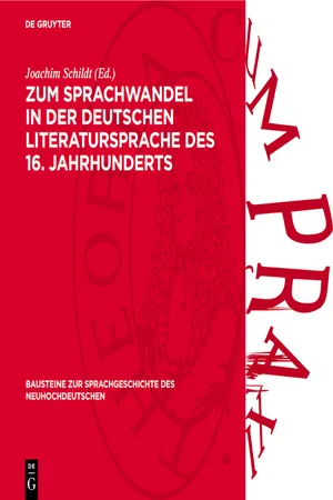 Zum Sprachwandel in der deutschen Literatursprache des 16. Jahrhunderts