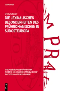 Die lexikalischen Besonderheiten des frühromanischen in Südosteuropa_cover