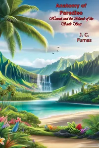 Anatomy of Paradise Hawaii and the Islands of the South Seas_cover