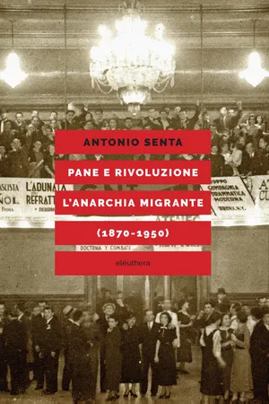 Pane e rivoluzione l'anarchia migrante (1870-1950)