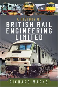 A History of British Rail Engineering Limited_cover